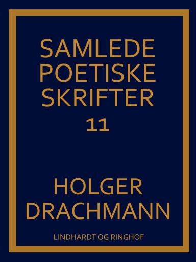 Samlede poetiske skrifter: 11