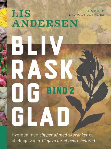 Bliv rask og glad – bind 2