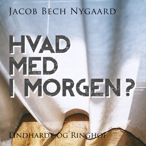 Hvad med i morgen?