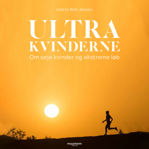 Ultrakvinderne – Om seje kvinder og ekstreme løb