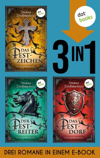 Das Pestzeichen, Der Pestreiter & Das Pestdorf