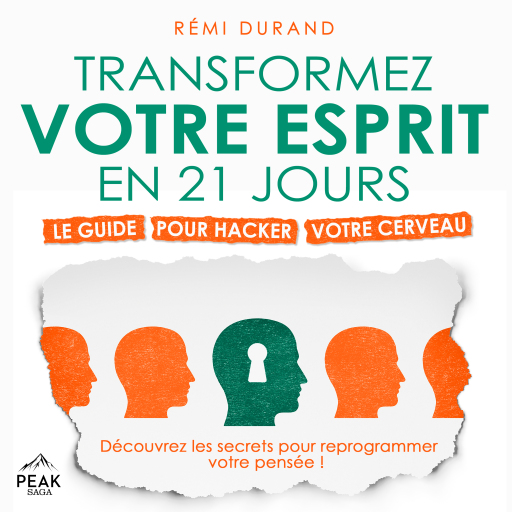 Transformez votre esprit en 21 jours