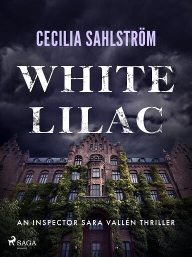White Lilac: A gripping Swedish crime thriller