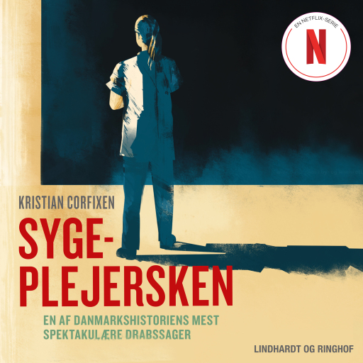 Sygeplejersken – En af Danmarkshistoriens mest spektakulære drabssager