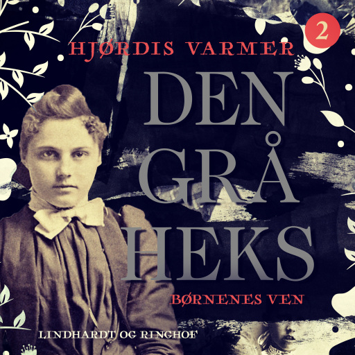 Den grå heks (2) – Børnenes ven
