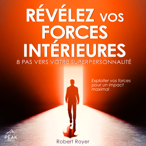 Révélez vos forces intérieures