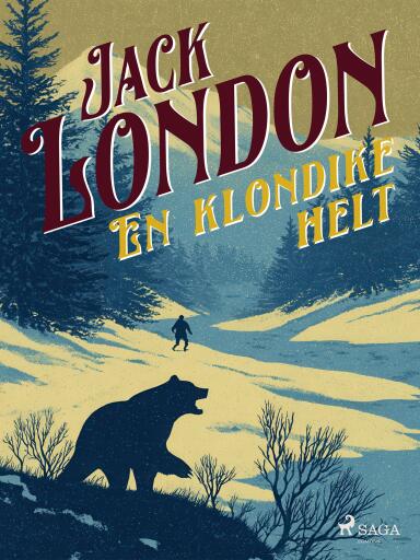 Portada del libro «En klondike helt», de Jack London