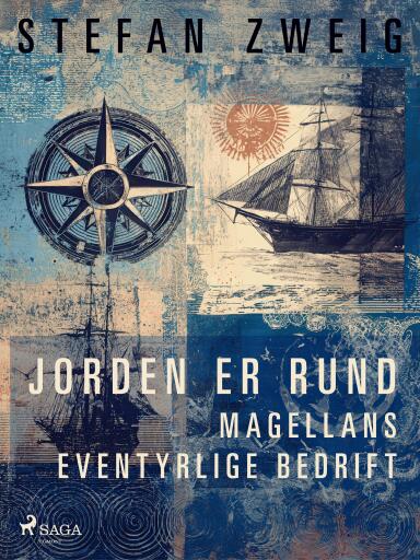Portada del libro «Jorden er rund: Magellans eventyrlige bedrift», de Stefan Zweig