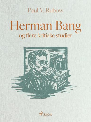 Herman Bang og flere kritiske studier
