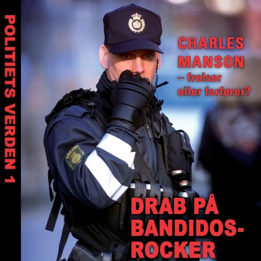 Drab på Bandidos–rocker. Politiets verden 1