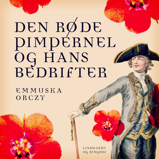 Den røde Pimpernel og hans bedrifter