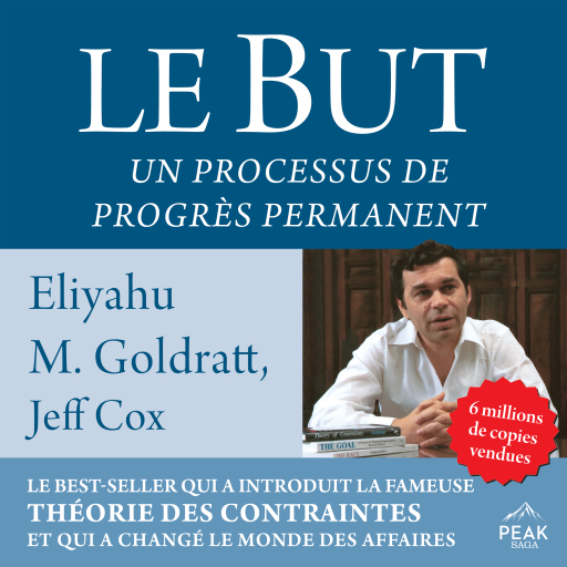 Portada del audiolibro «Le but», de Eliyahu M. Goldratt, Jeff Cox