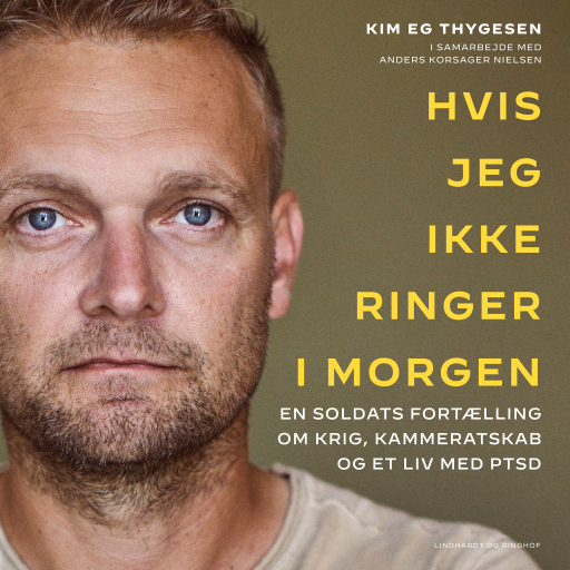 Portada del audiolibro «Hvis jeg ikke ringer i morgen», de Anders Korsager Nielsen, Kim Eg Thygesen