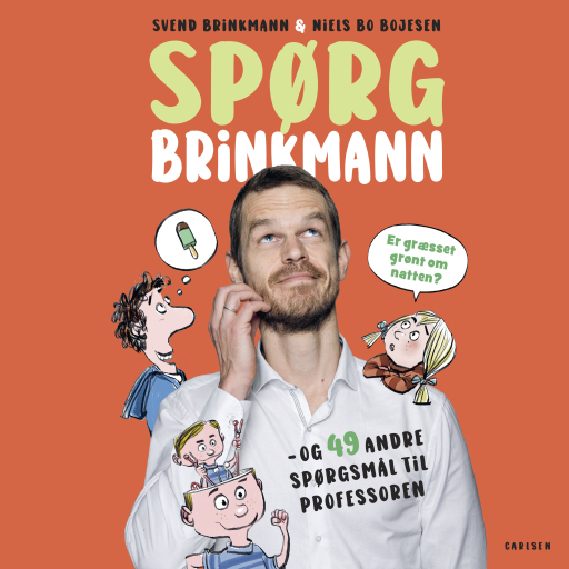 Spørg Brinkmann - Er græsset grønt om natten? og 49 andre spørgsmål til professoren