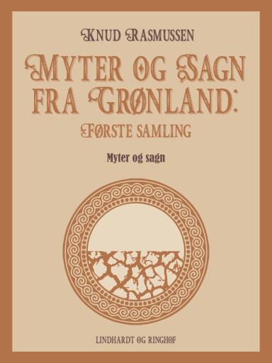 Myter og Sagn fra Grønland: Første samling