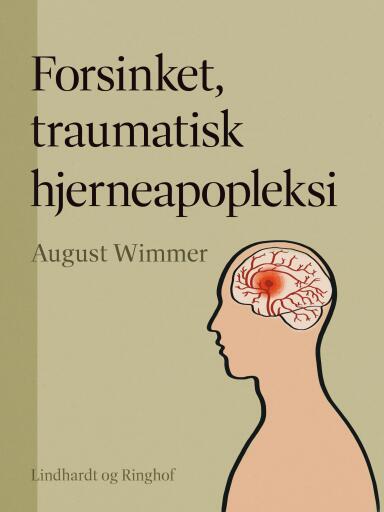 Forsinket, traumatisk hjerneapopleksi