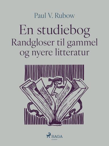 En studiebog. Randgloser til gammel og nyere litteratur