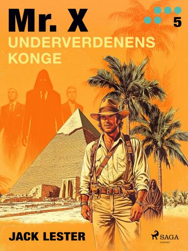 Mr. X: Underverdenens konge (Mr X. Nr. 5)