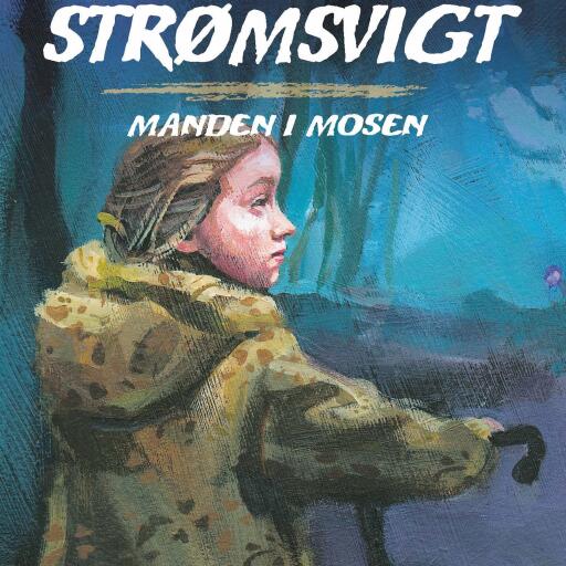 Strømsvigt 2: Manden i mosen