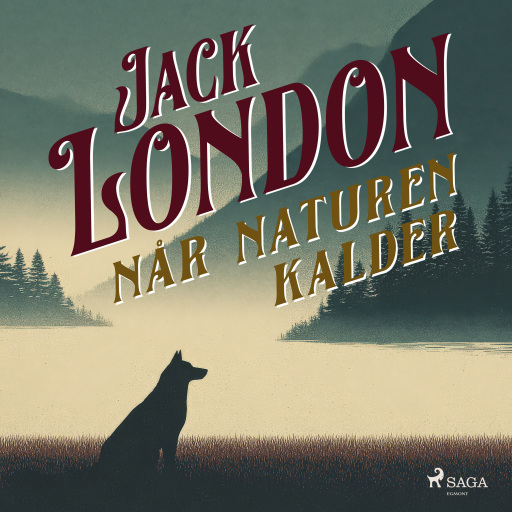 Portada del audiolibro «Når naturen kalder», de Jack London
