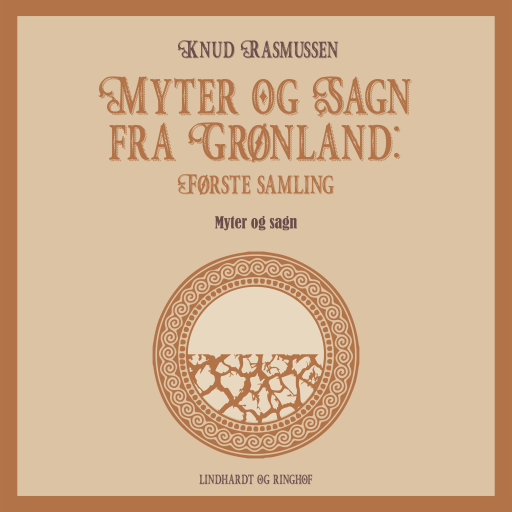 Myter og Sagn fra Grønland: Første samling
