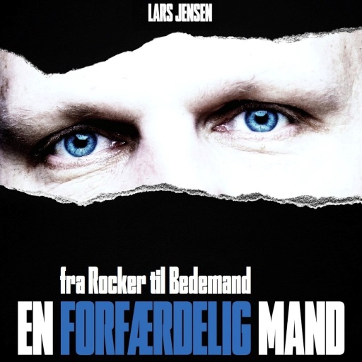 En forfærdelig mand – fra Rocker til Bedemand