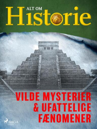 Vilde mysterier & ufattelige fænomener