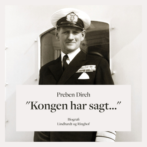 Portada del audiolibro «"Kongen har sagt..."», de Preben Dich