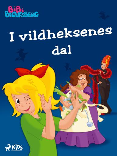 Bibi Blocksbjerg (1)– I vildheksenes dal