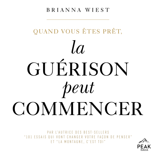 Quand vous êtes prêt, la guérison peut commencer