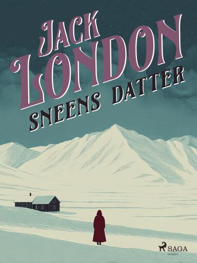 Portada del libro «Sneens datter», de Jack London