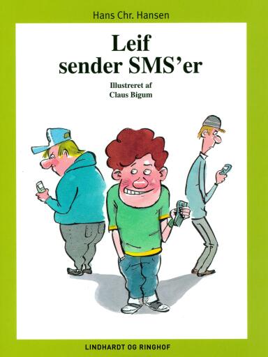 Leif sender SMS'er