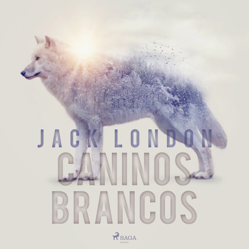 Portada del audiolibro «Caninos Brancos», de Jack London