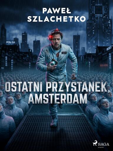 Ostatni przystanek, Amsterdam