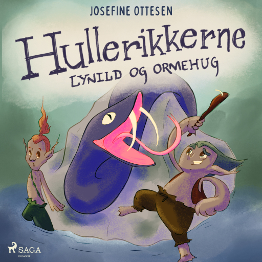 Hullerikkerne 2. Lynild og ormehug