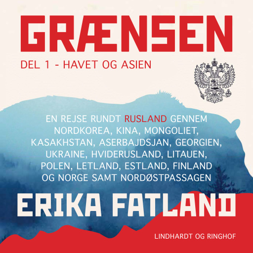 Grænsen del 1 – Havet og Asien
