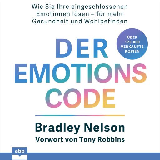 Portada del audiolibro «Der Emotionscode», de Bradley Nelson