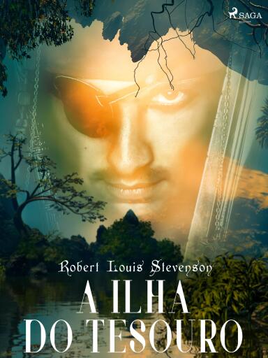 Portada del libro «A ilha do tesouro», de Robert Louis Stevenson