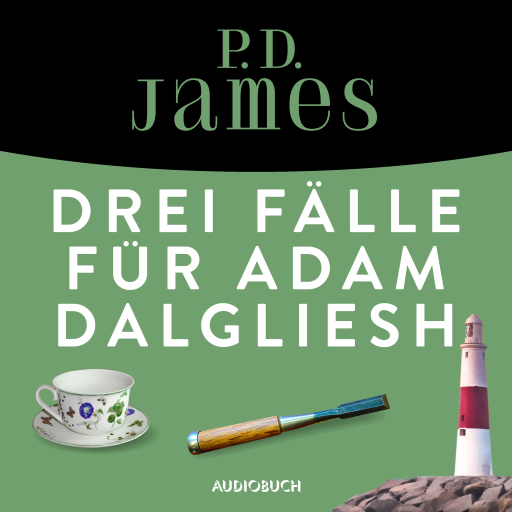 Drei Fälle für Adam Dalgliesh