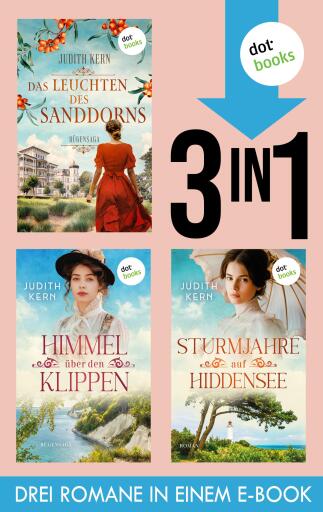 Das Leuchten des Sanddorns, Himmel über den Klippen & Sturmjahre auf Hiddensee