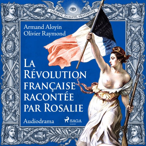 La Révolution française racontée par Rosalie