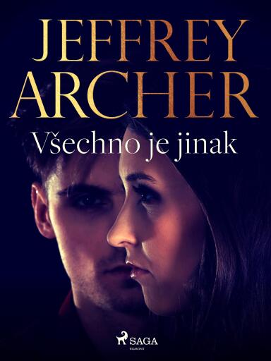 Portada del libro «Všechno je jinak», de Jeffrey Archer