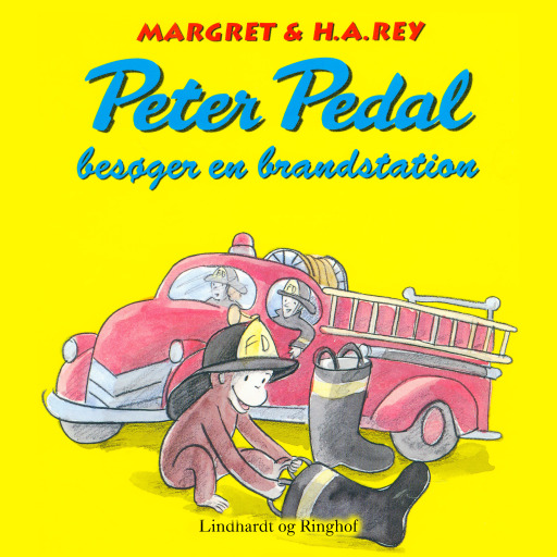 Portada del audiolibro «Peter Pedal besøger en brandstation», de H. A. Rey, Margret Rey