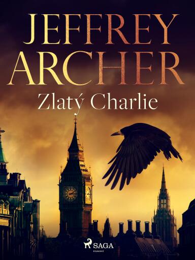 Portada del libro «Zlatý Charlie», de Jeffrey Archer