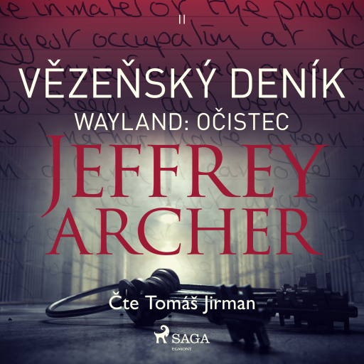 Portada del audiolibro «Vězeňský deník II – Wayland: Očistec», de Jeffrey Archer