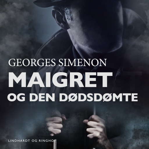 Portada del audiolibro «Maigret og den dødsdømte», de Georges Simenon