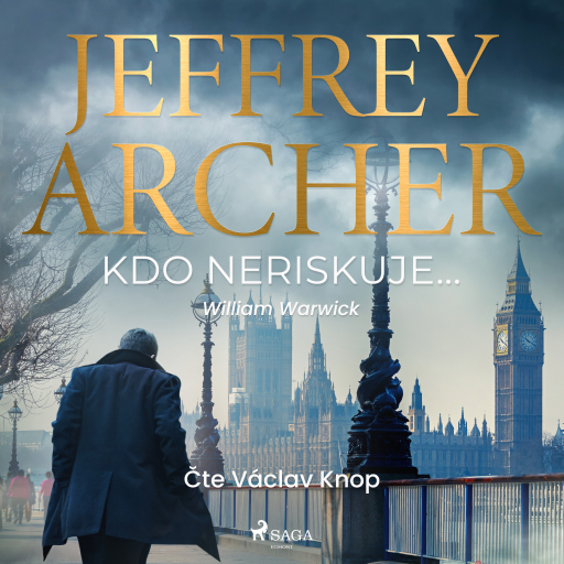 Portada del audiolibro «Kdo neriskuje...», de Jeffrey Archer