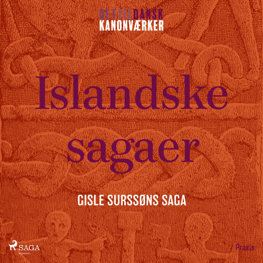 Islandske sagaer - Gisle Surssøns saga. Et kanonværk