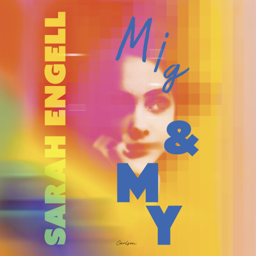 Portada del audiolibro «Mig og My», de Sarah Engell