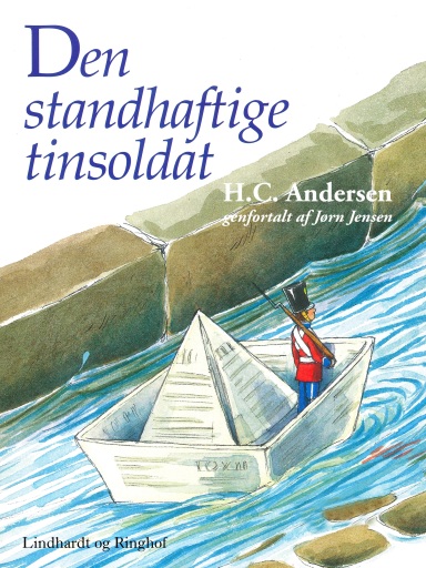 Portada del libro «Den standhaftige tinsoldat», de H.C. Andersen, Jørn Jensen